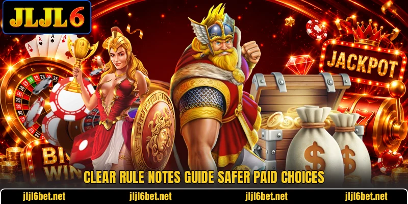 Clear rule notes guide safer paid choices Clear rule notes guide safer paid choices