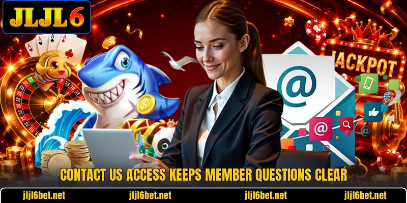 Contact us access keeps member questions clear