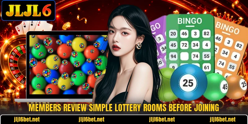 Members review simple lottery rooms before joining