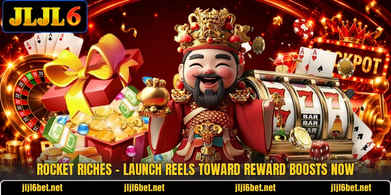 Rocket Riches - Launch Reels Toward Reward Boosts Now