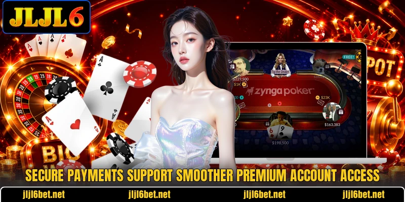 Secure payments support smoother premium account access