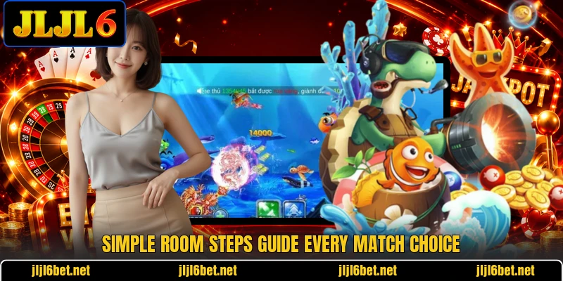 Simple room steps guide every match choice Simple room steps guide every match choice
