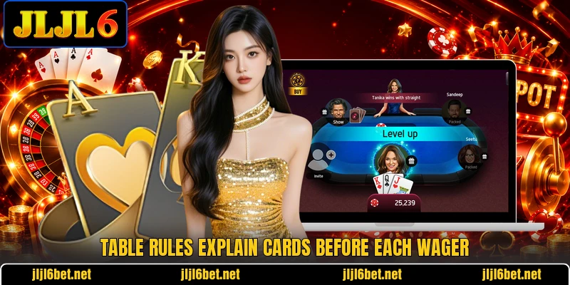 Table rules explain cards before each wager Table rules explain cards before each wager