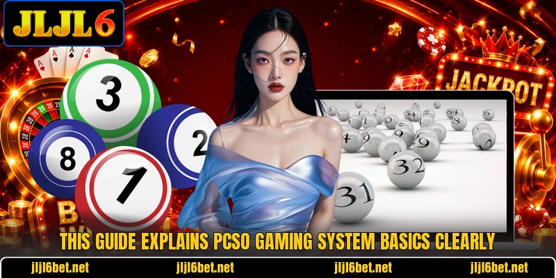 This guide explains pcso gaming system basics clearly